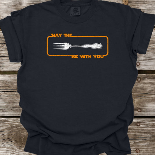 May The Fork Be With You T-Shirt