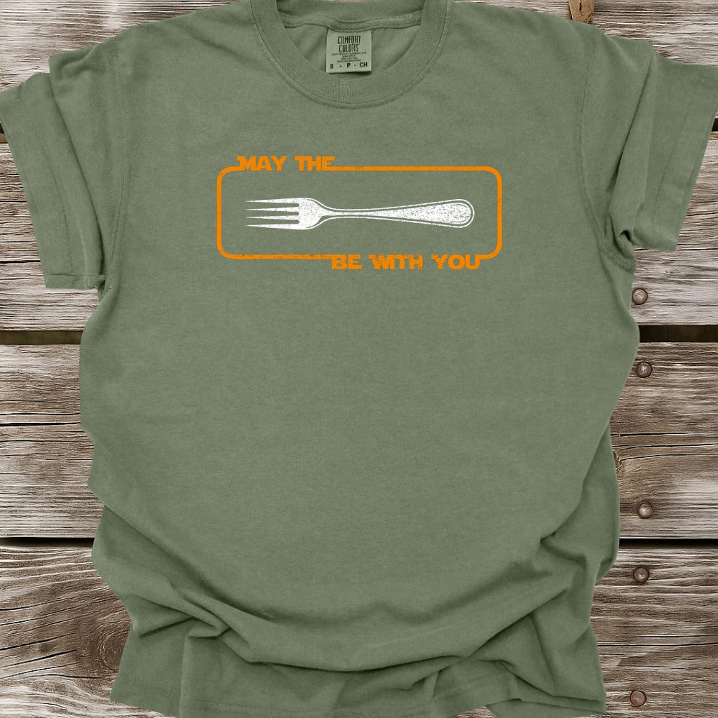 May The Fork Be With You T-Shirt