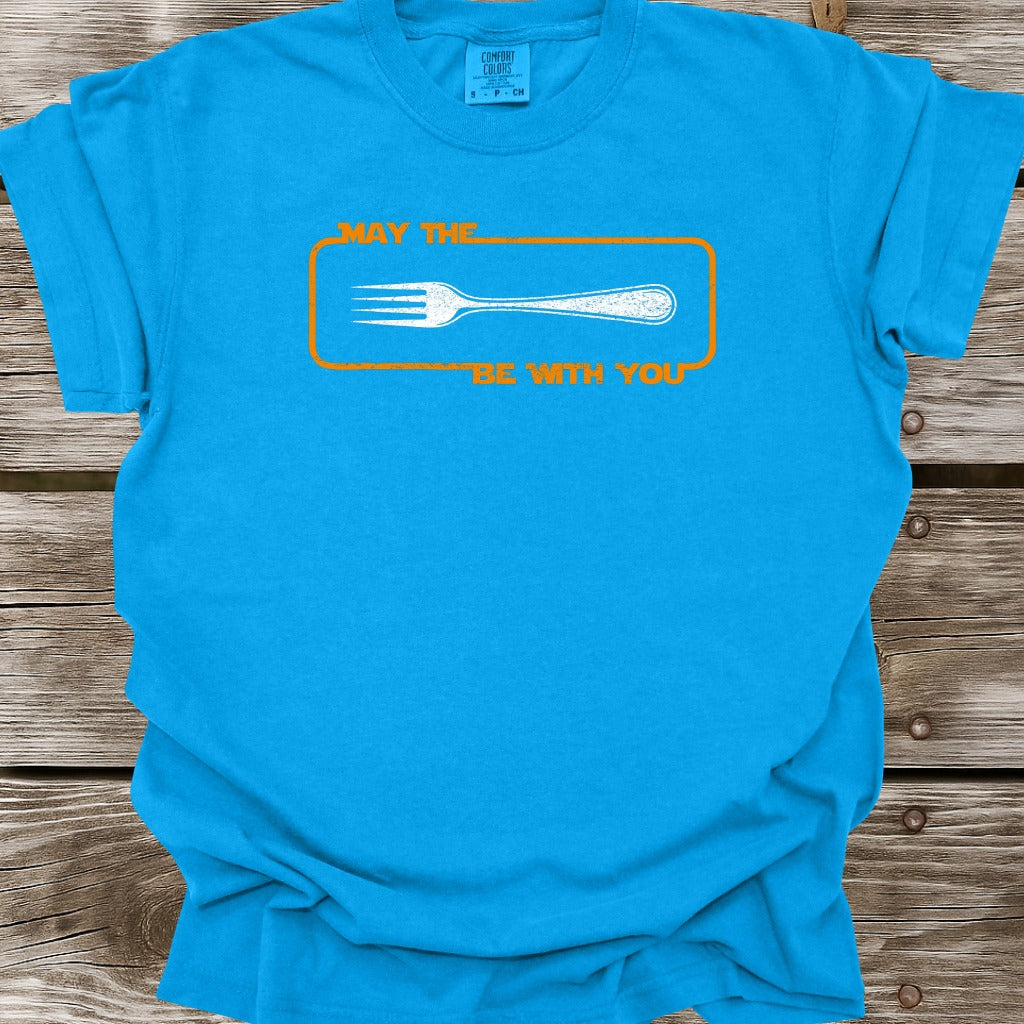 May The Fork Be With You T-Shirt