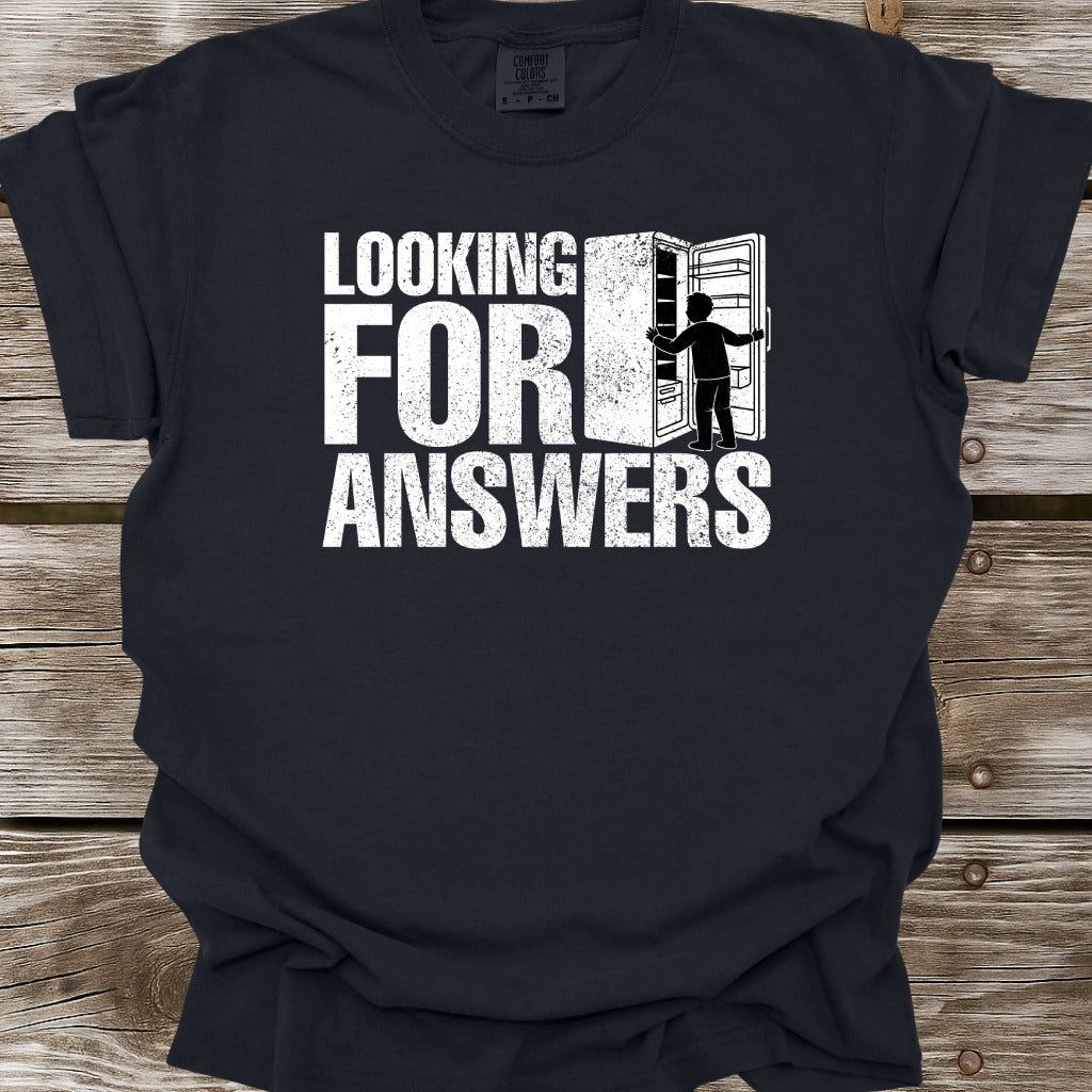 Looking For Answers T-Shirt