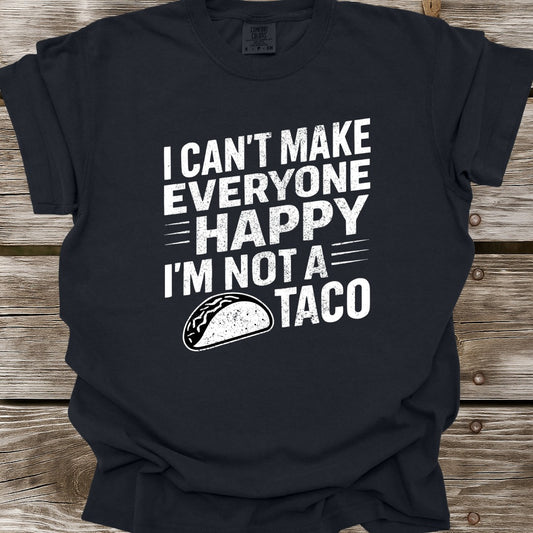 I'm Not A Taco T-Shirt