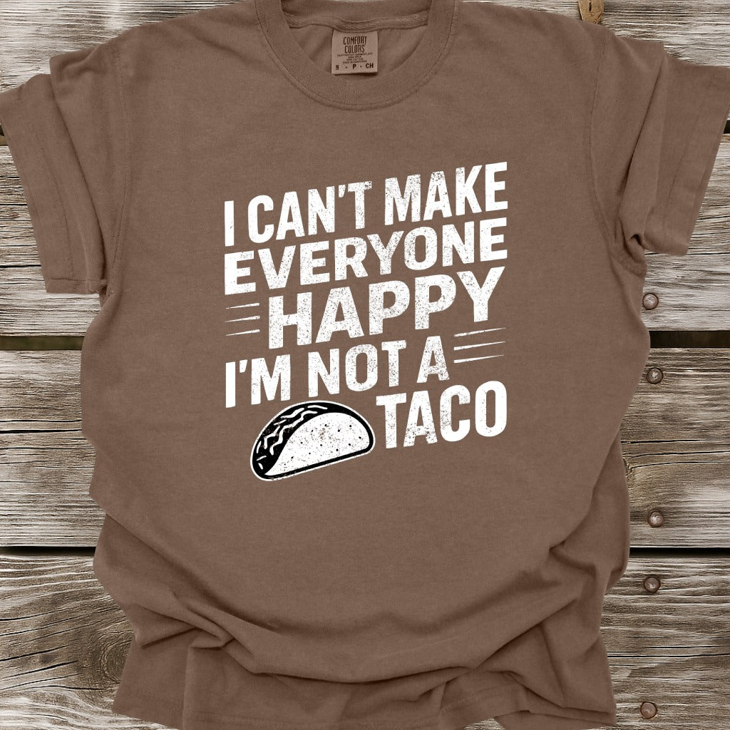 I'm Not A Taco T-Shirt