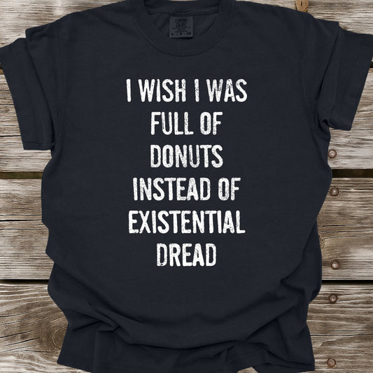 I Wish I Was Full Of Donuts T-Shirt