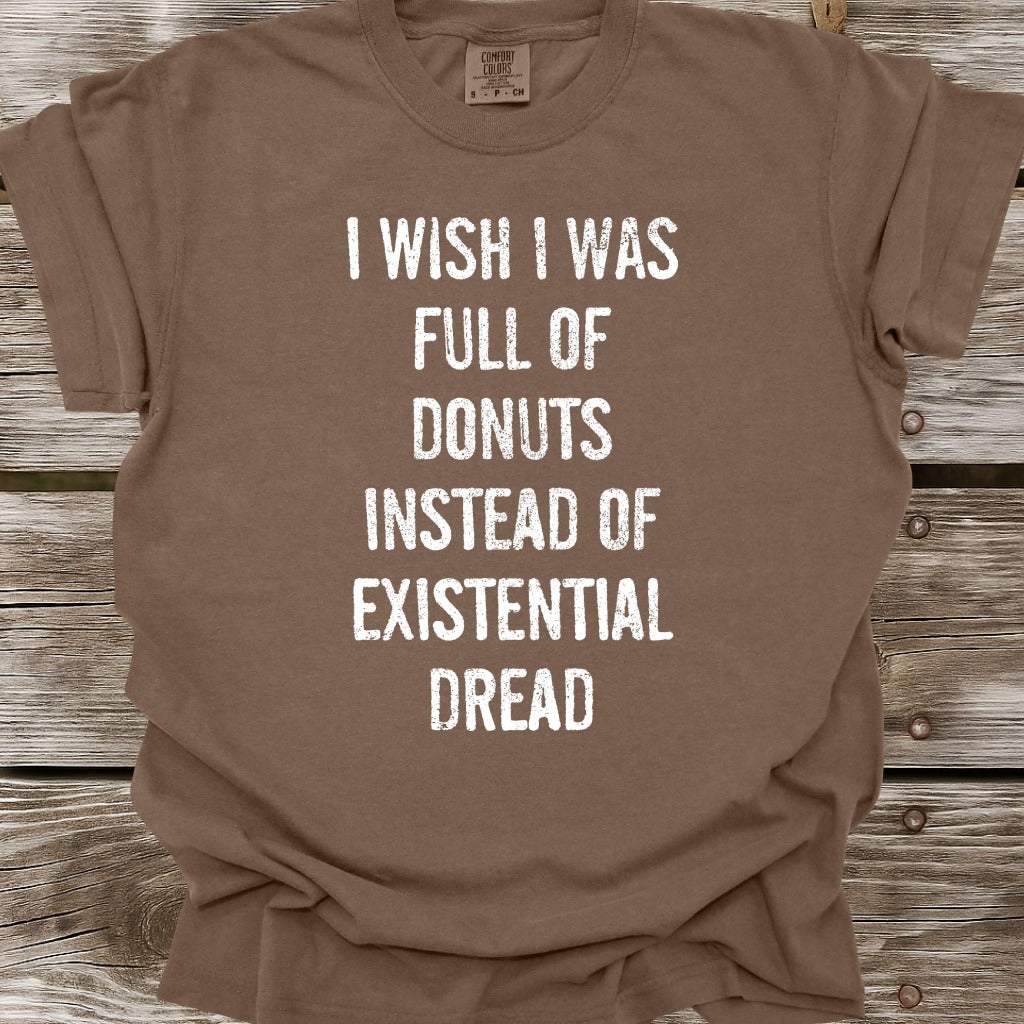 I Wish I Was Full Of Donuts T-Shirt