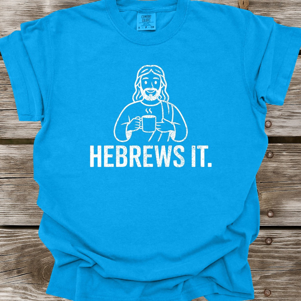 Hebrews It T-Shirt
