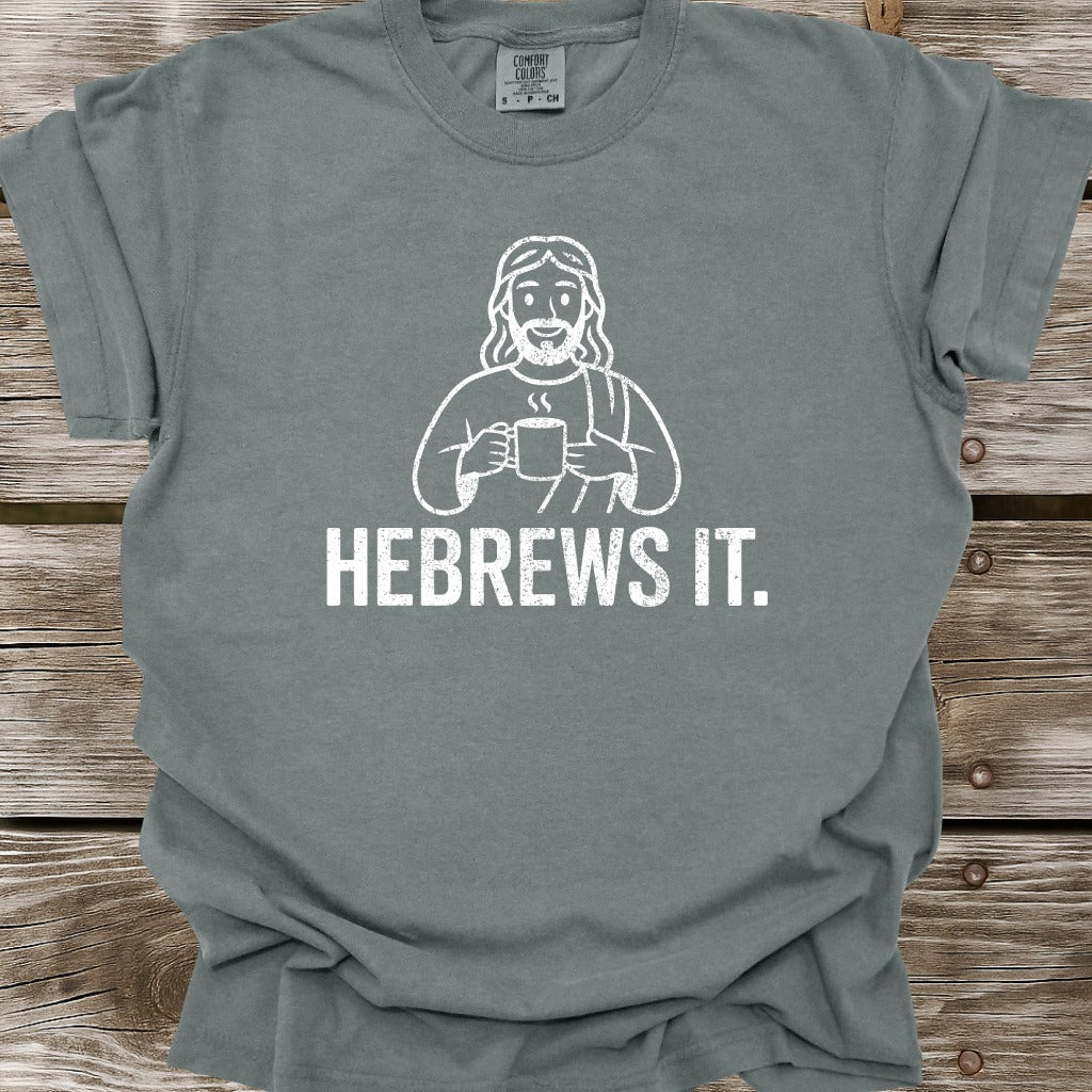 Hebrews It T-Shirt