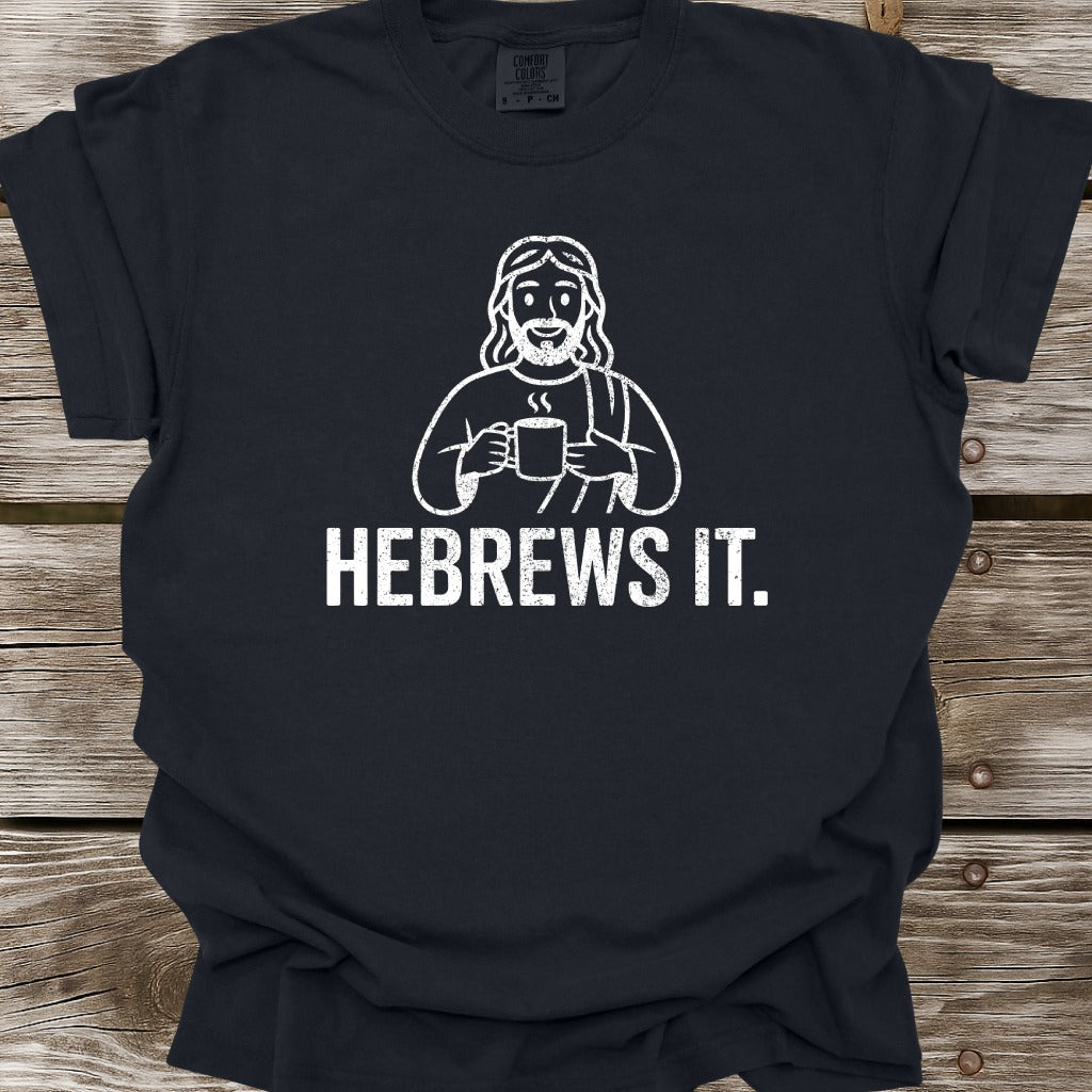 Hebrews It T-Shirt