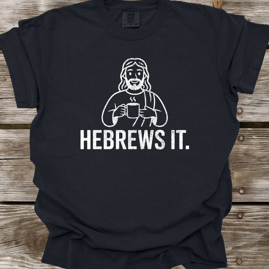 Hebrews It T-Shirt