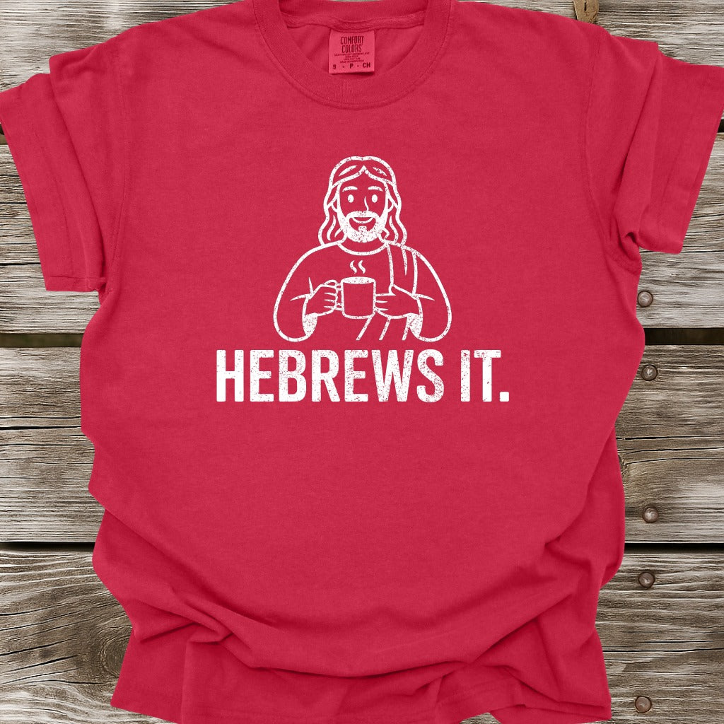 Hebrews It T-Shirt