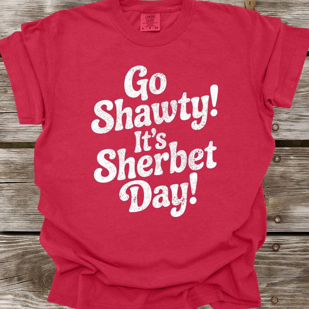It's Sherbet Day T-Shirt