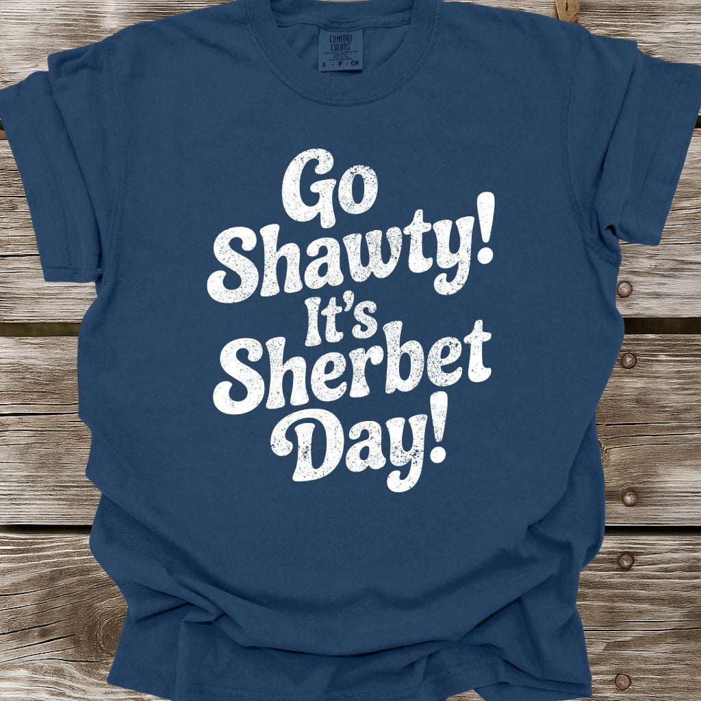 It's Sherbet Day T-Shirt