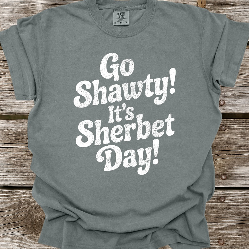 It's Sherbet Day T-Shirt