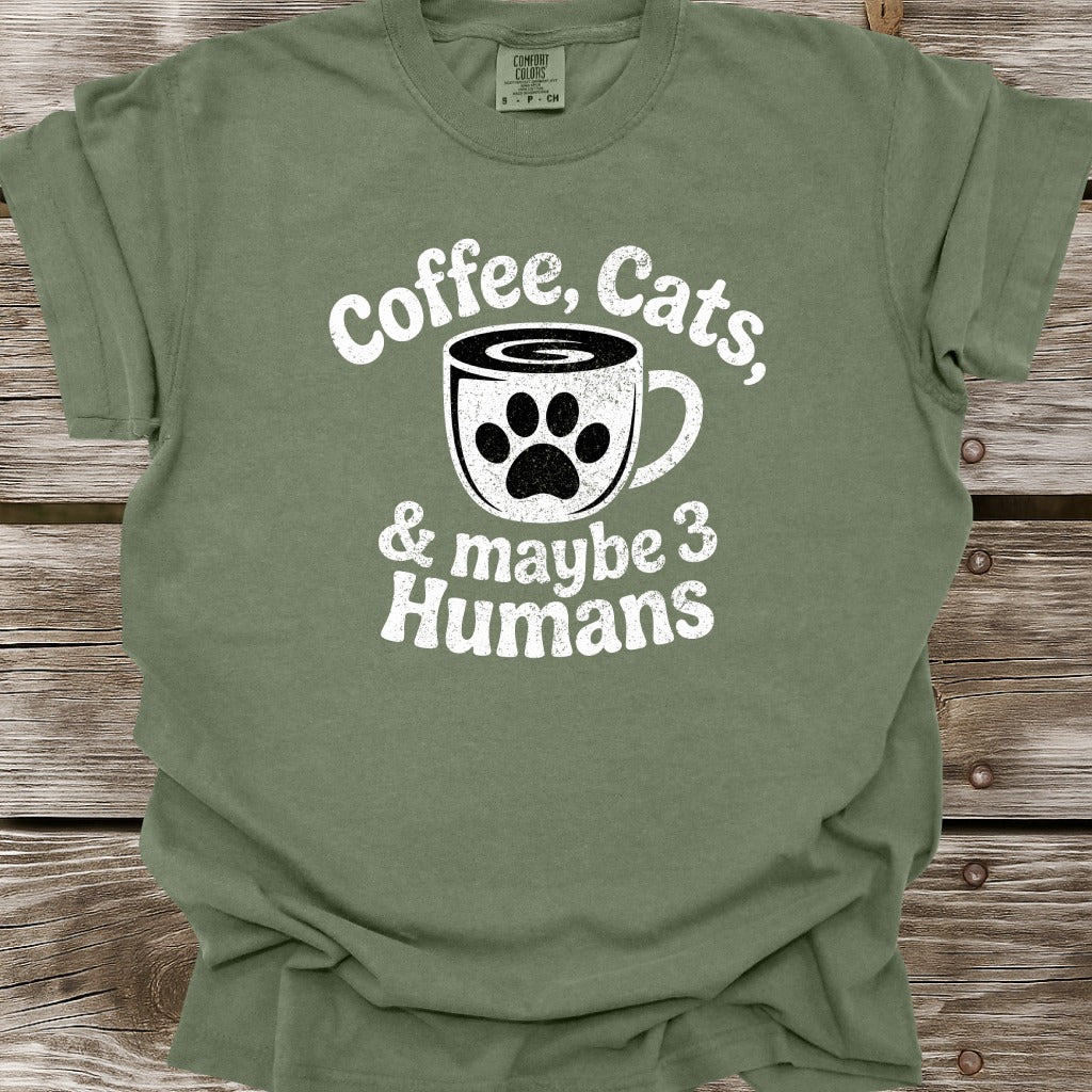Coffee, Cats, & Maybe 3 Humans T-Shirt