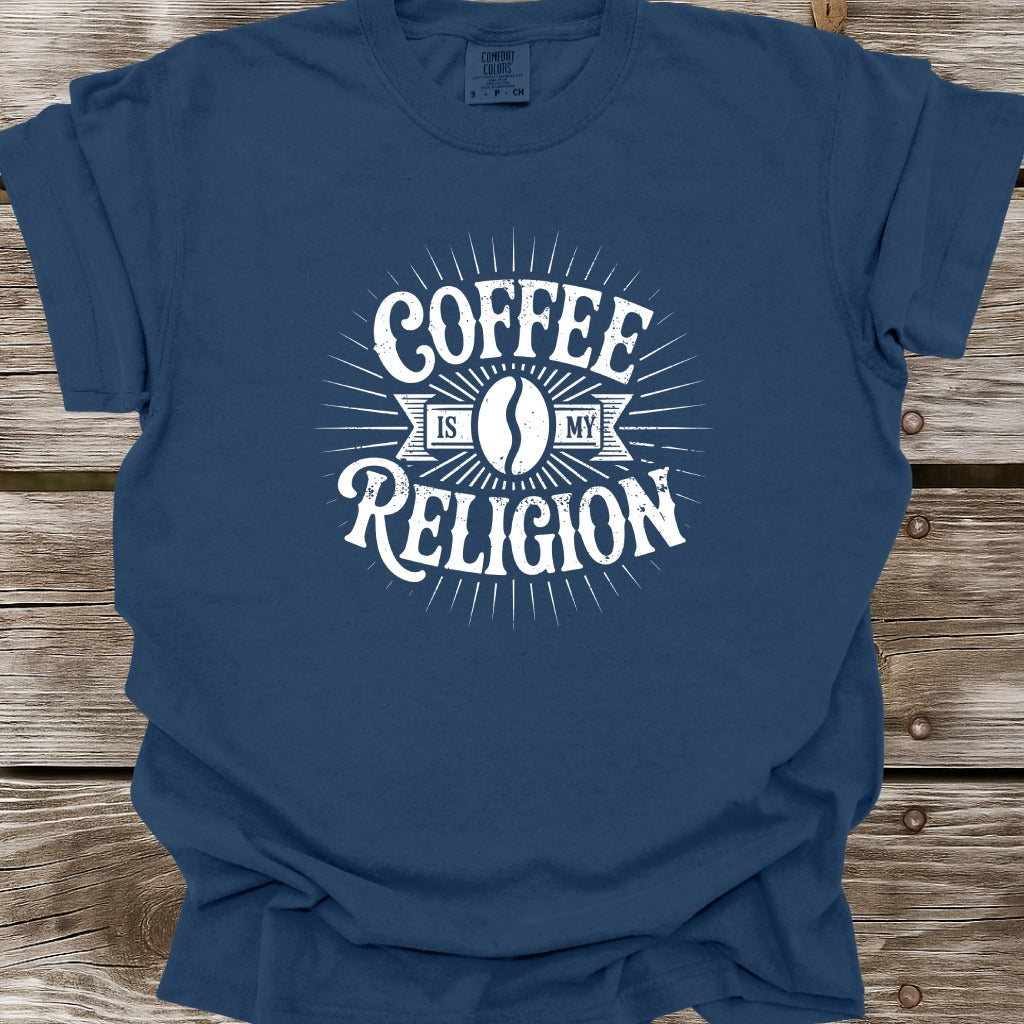 Coffee Is My Religion T-Shirt