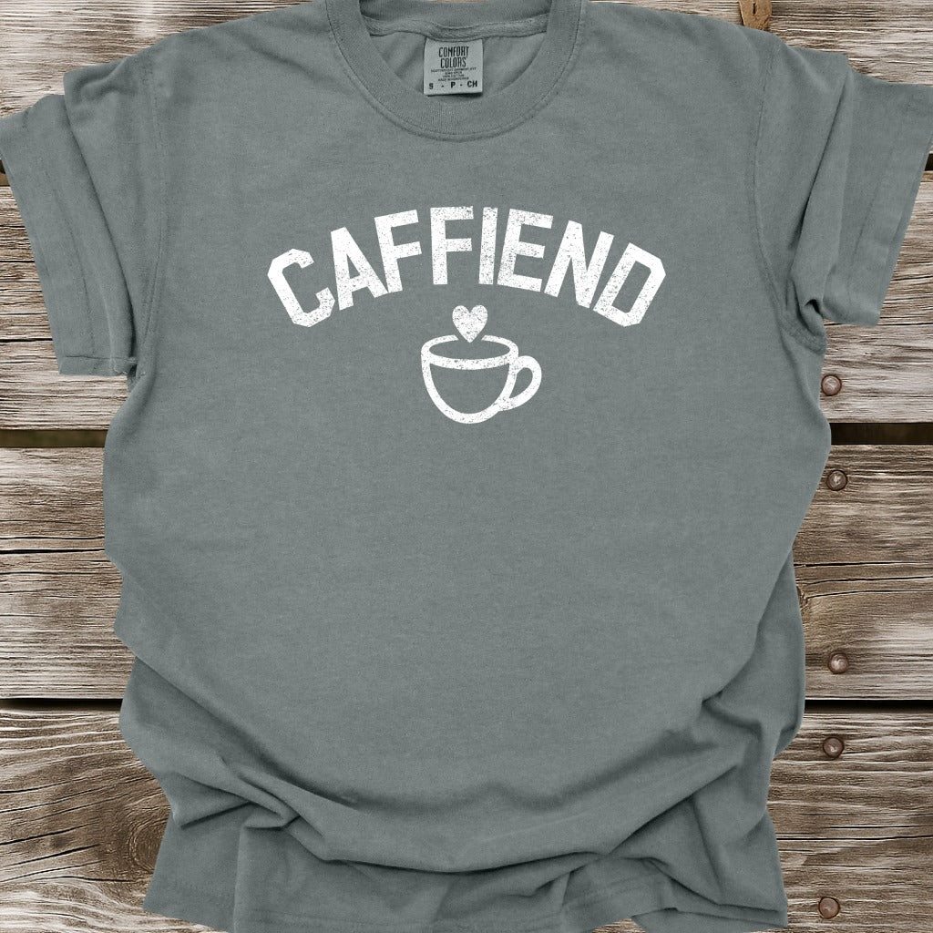 Caffiend T-Shirt