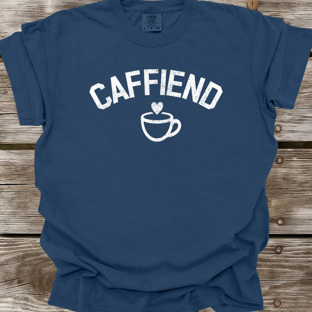 Caffiend T-Shirt