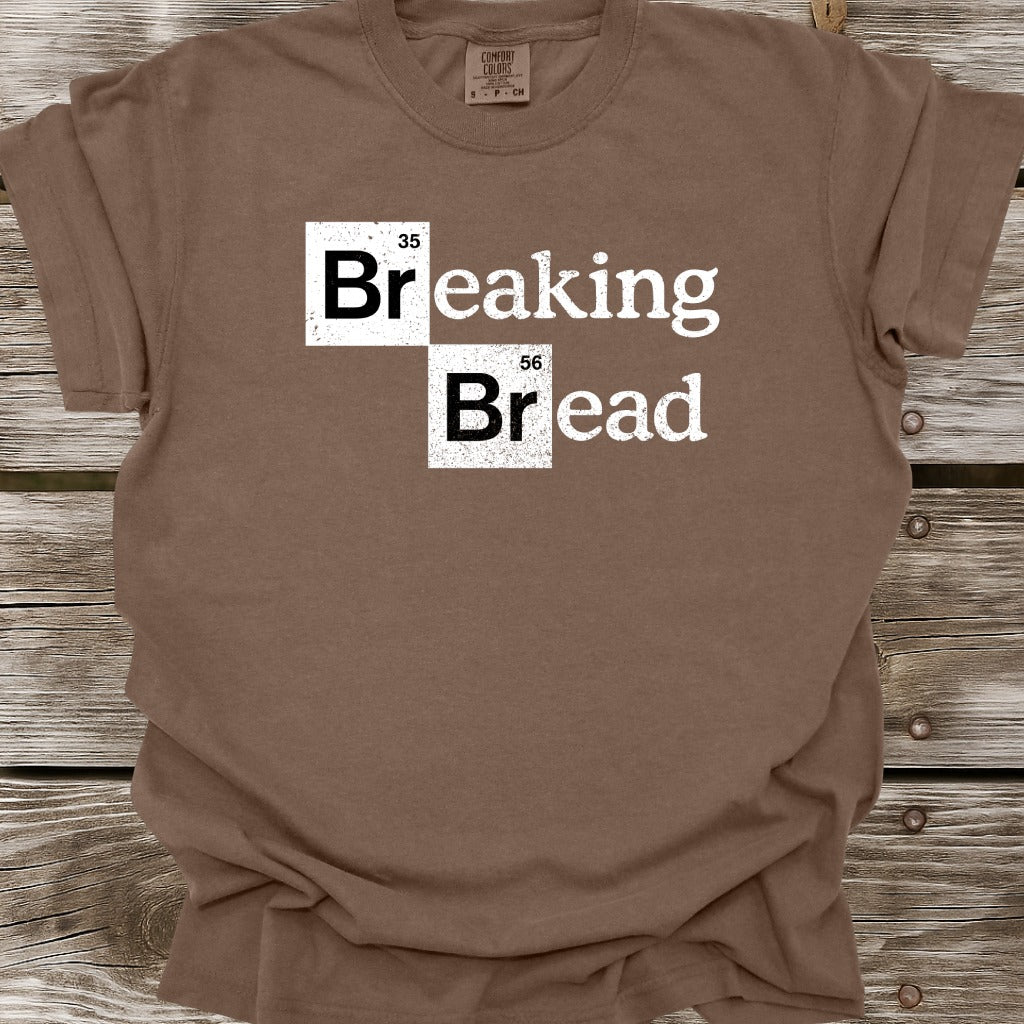 Breaking Bread T-Shirt