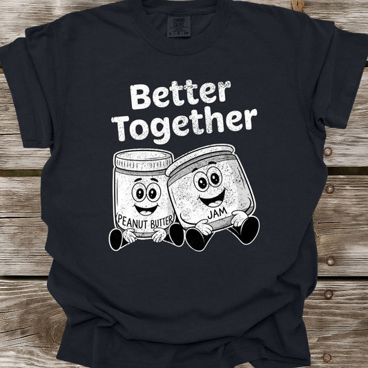 Better Together: Peanut Butter and Jam T-Shirt