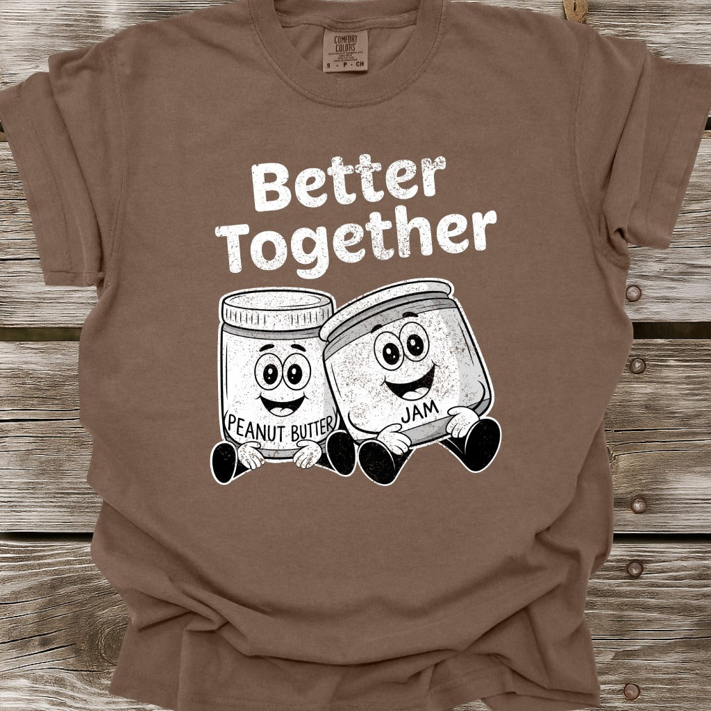 Better Together: Peanut Butter and Jam T-Shirt