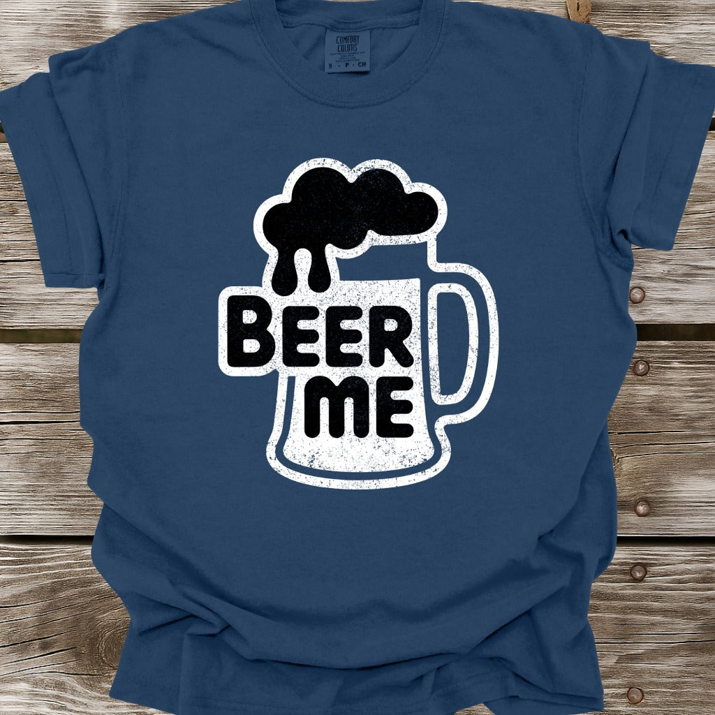 Beer Me T-Shirt