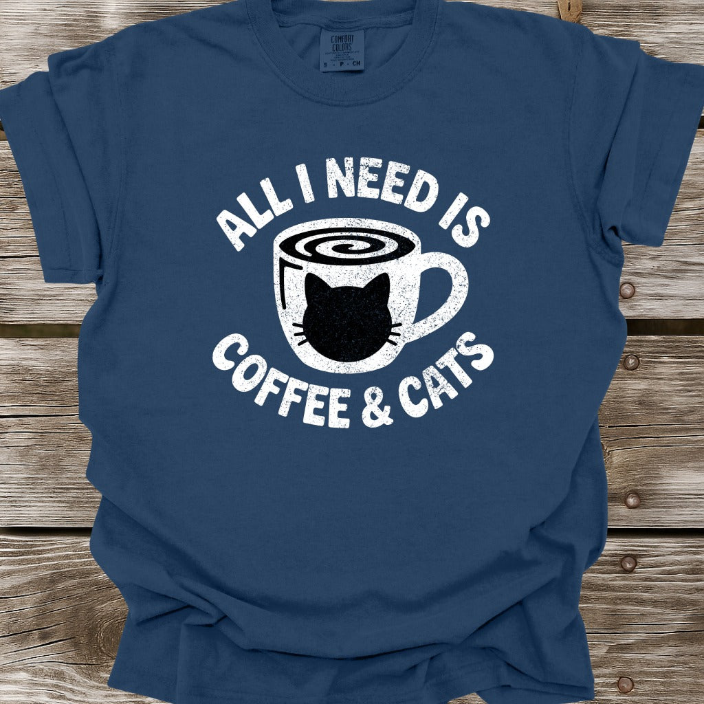 All I Need Is Coffee & Cats T-Shirt