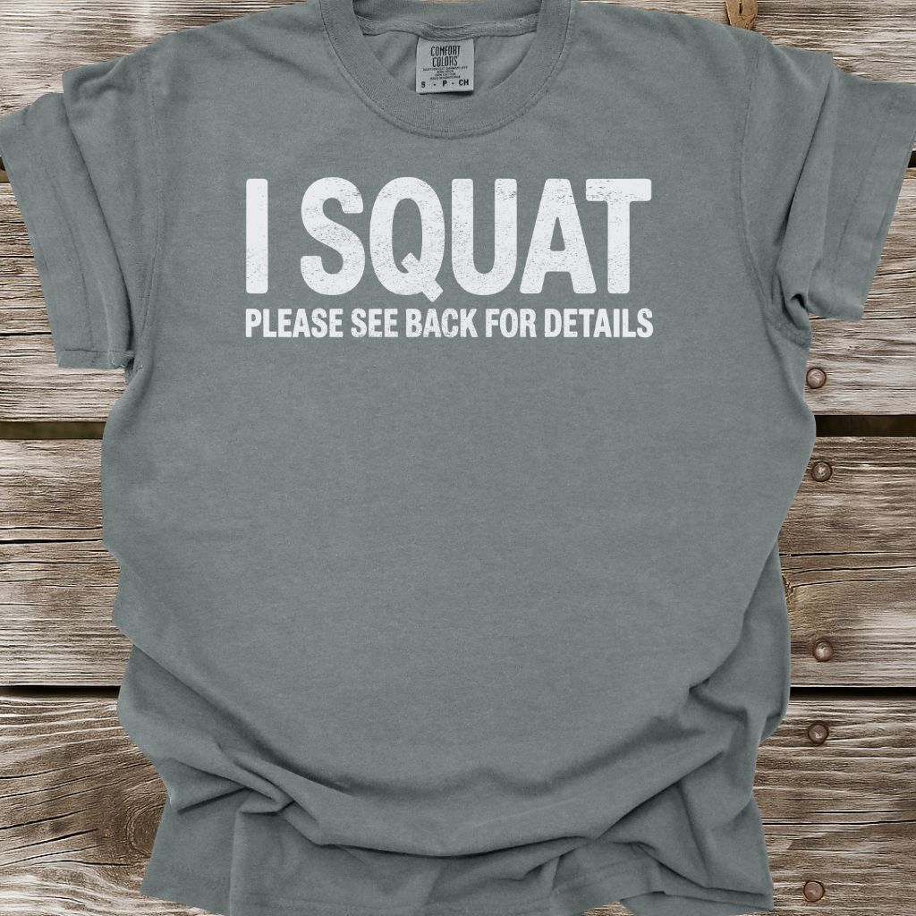 I Squat T-Shirt