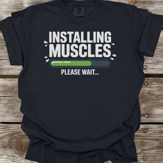 Installing Muscles T-Shirt