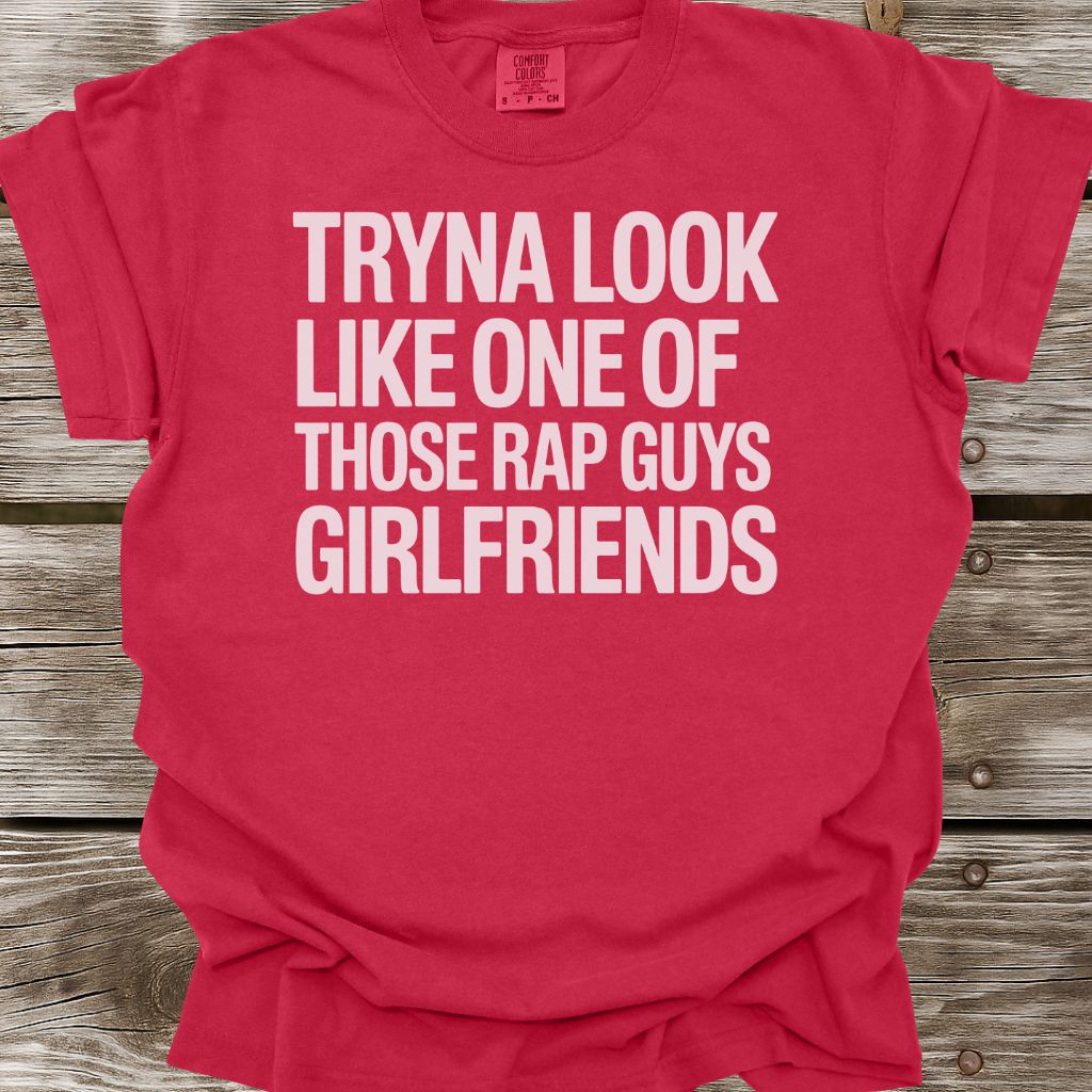 Tryna Look Like T-Shirt