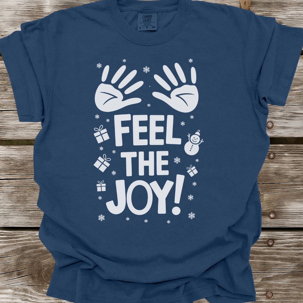 Feel The Joy T-Shirt