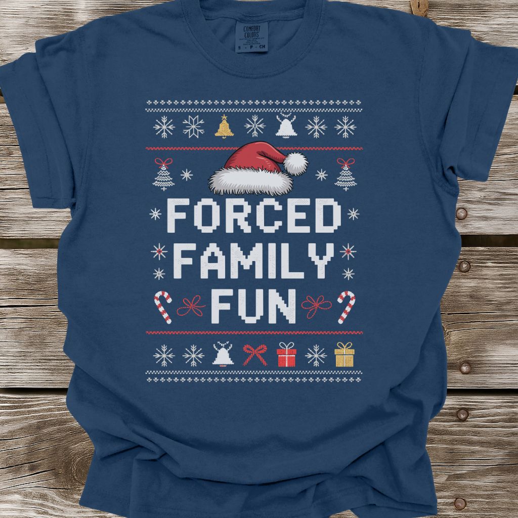 Forced Family Fun T-Shirt