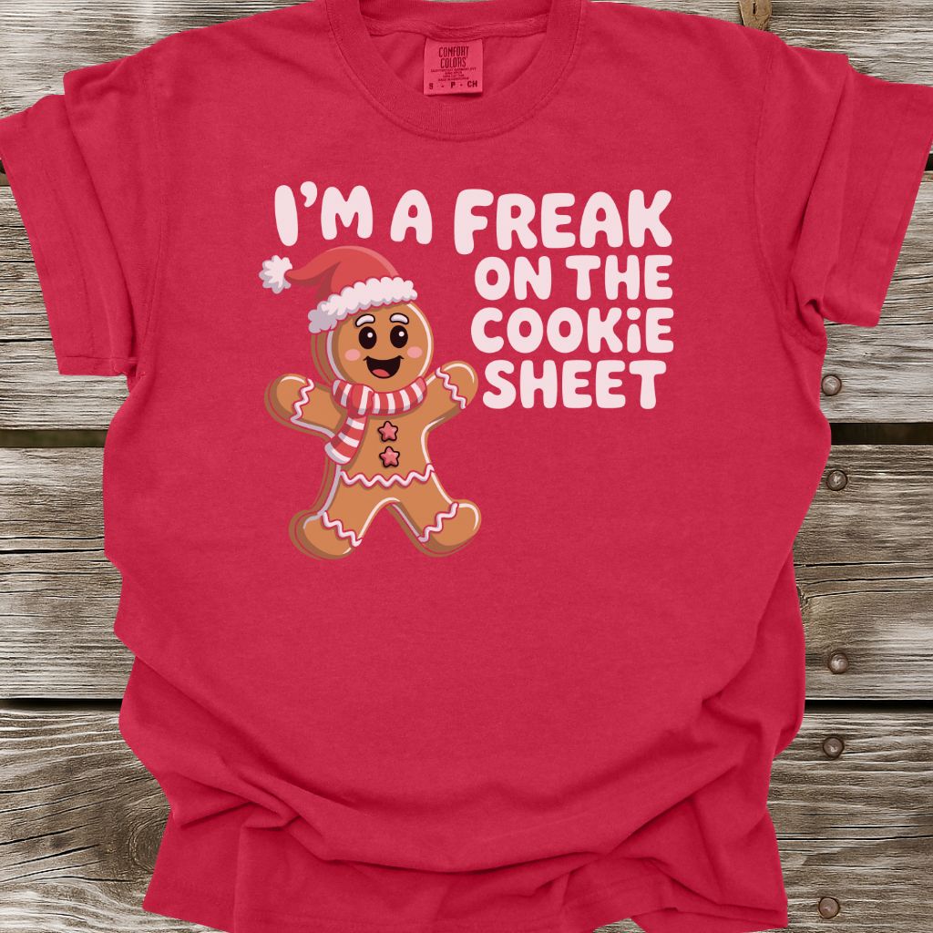 Freak On The Cookie Sheet T-Shirt