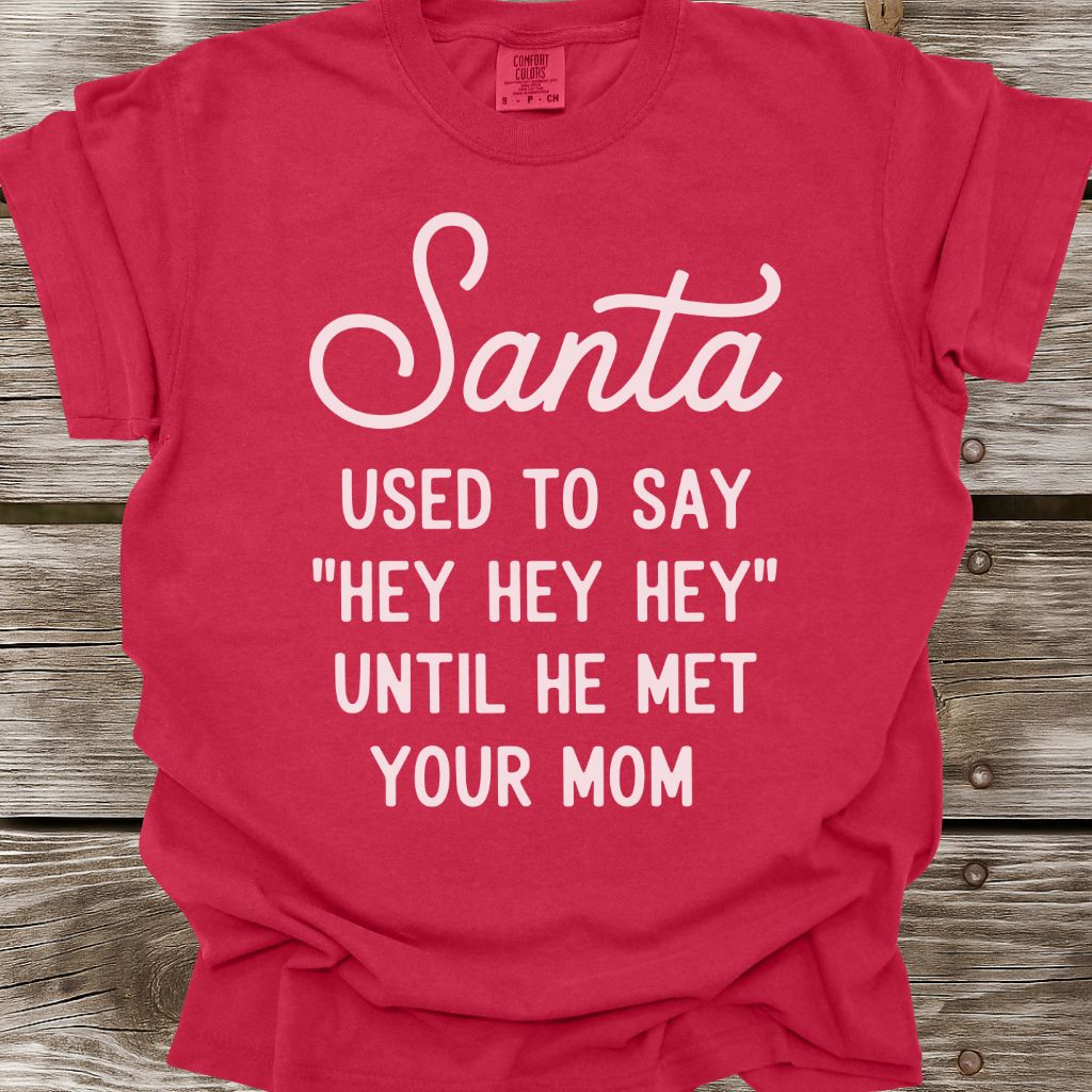 Hey Hey Hey T-Shirt