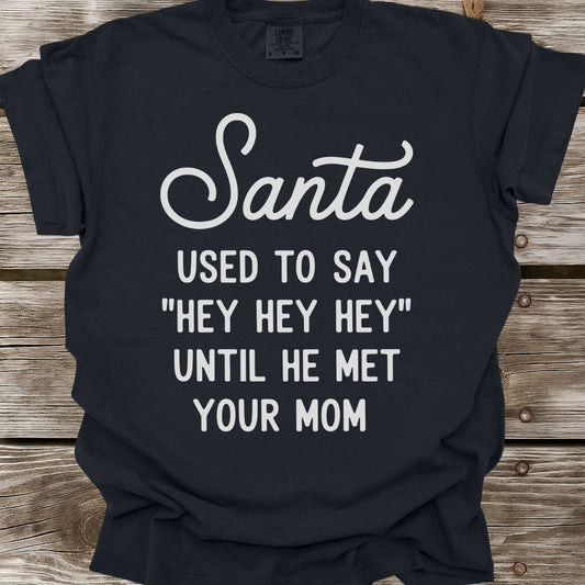 Hey Hey Hey T-Shirt