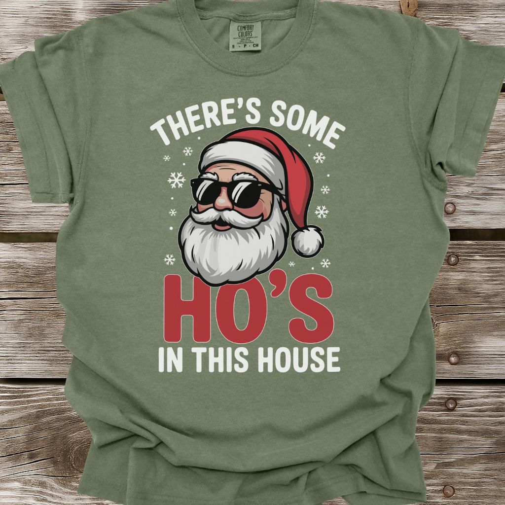 Ho's In This House T-Shirt