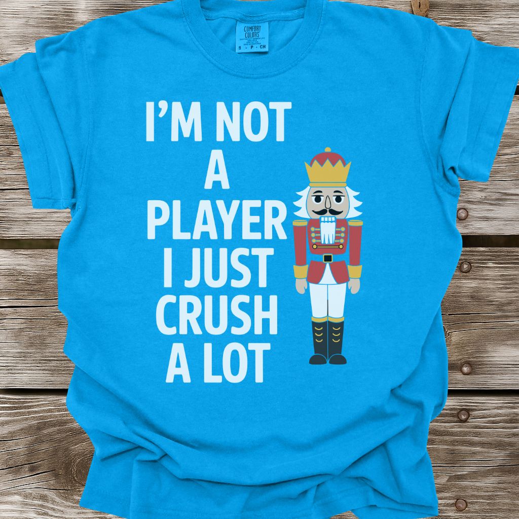 I'm Not A Player T-Shirt