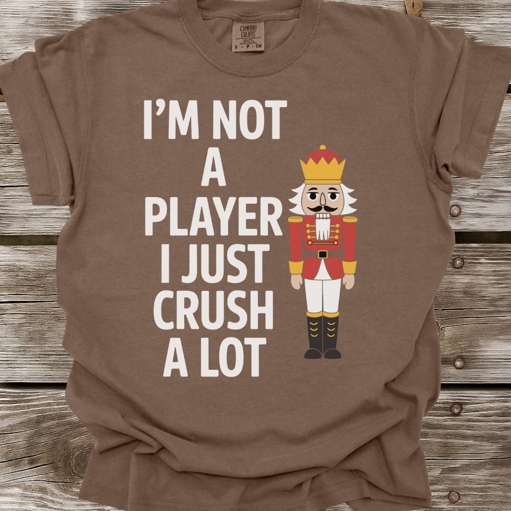 I'm Not A Player T-Shirt