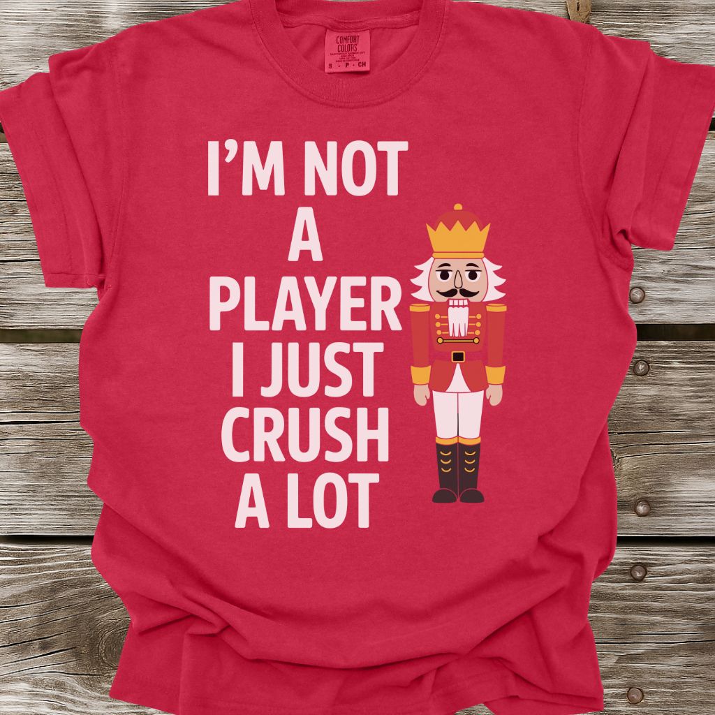I'm Not A Player T-Shirt
