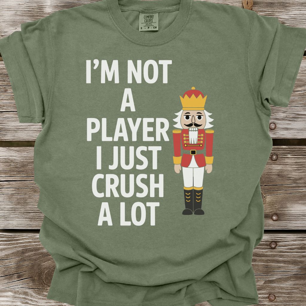 I'm Not A Player T-Shirt