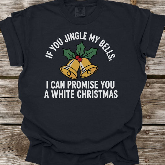 Jingle My Bells T-Shirt