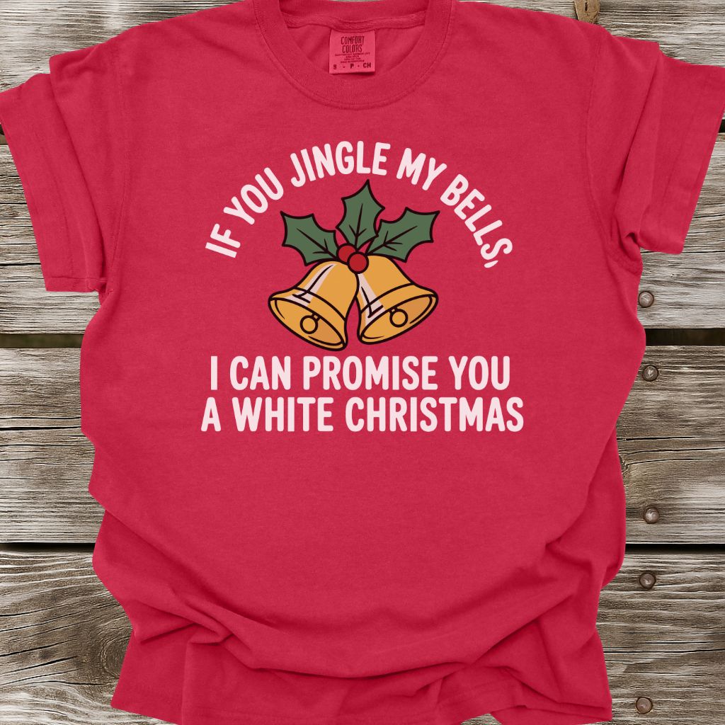 Jingle My Bells T-Shirt
