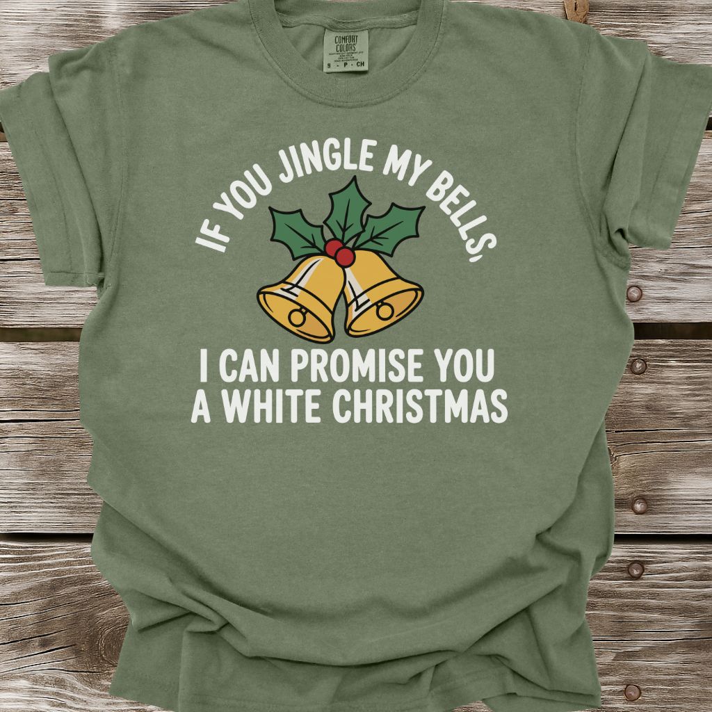 Jingle My Bells T-Shirt