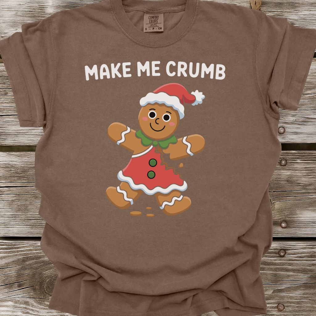 Make Me Crumb T-Shirt