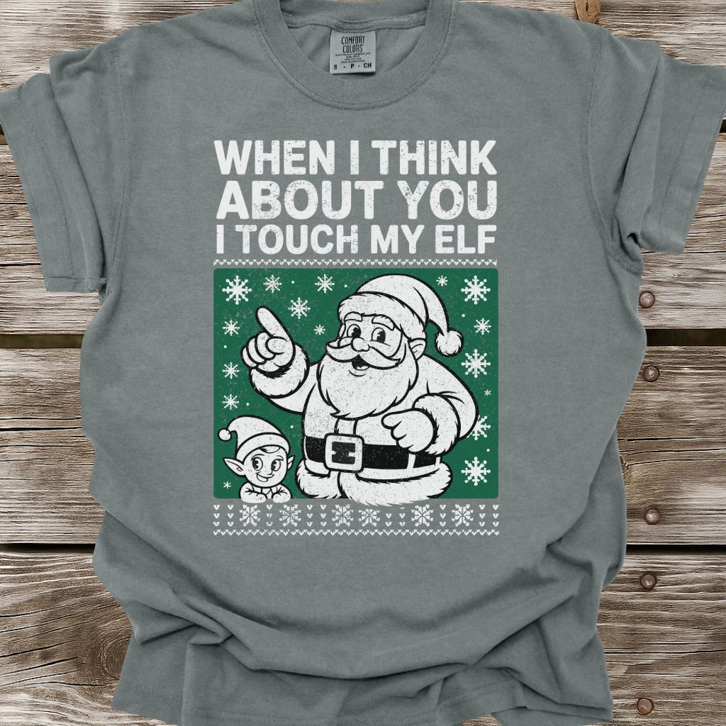 Touch My Elf T-Shirt