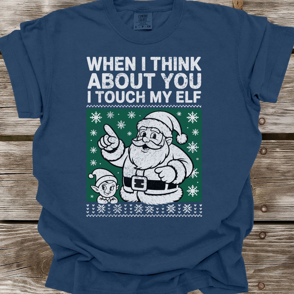 Touch My Elf T-Shirt
