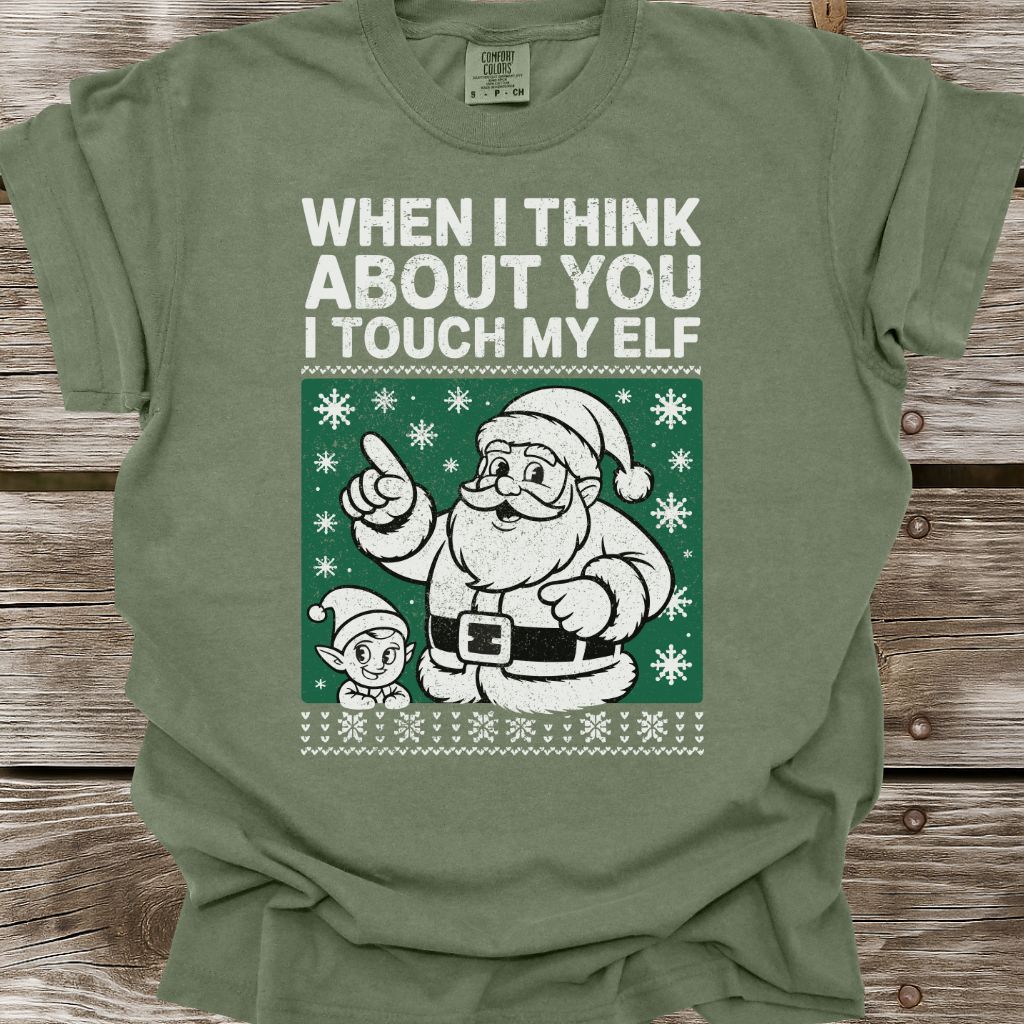 Touch My Elf T-Shirt
