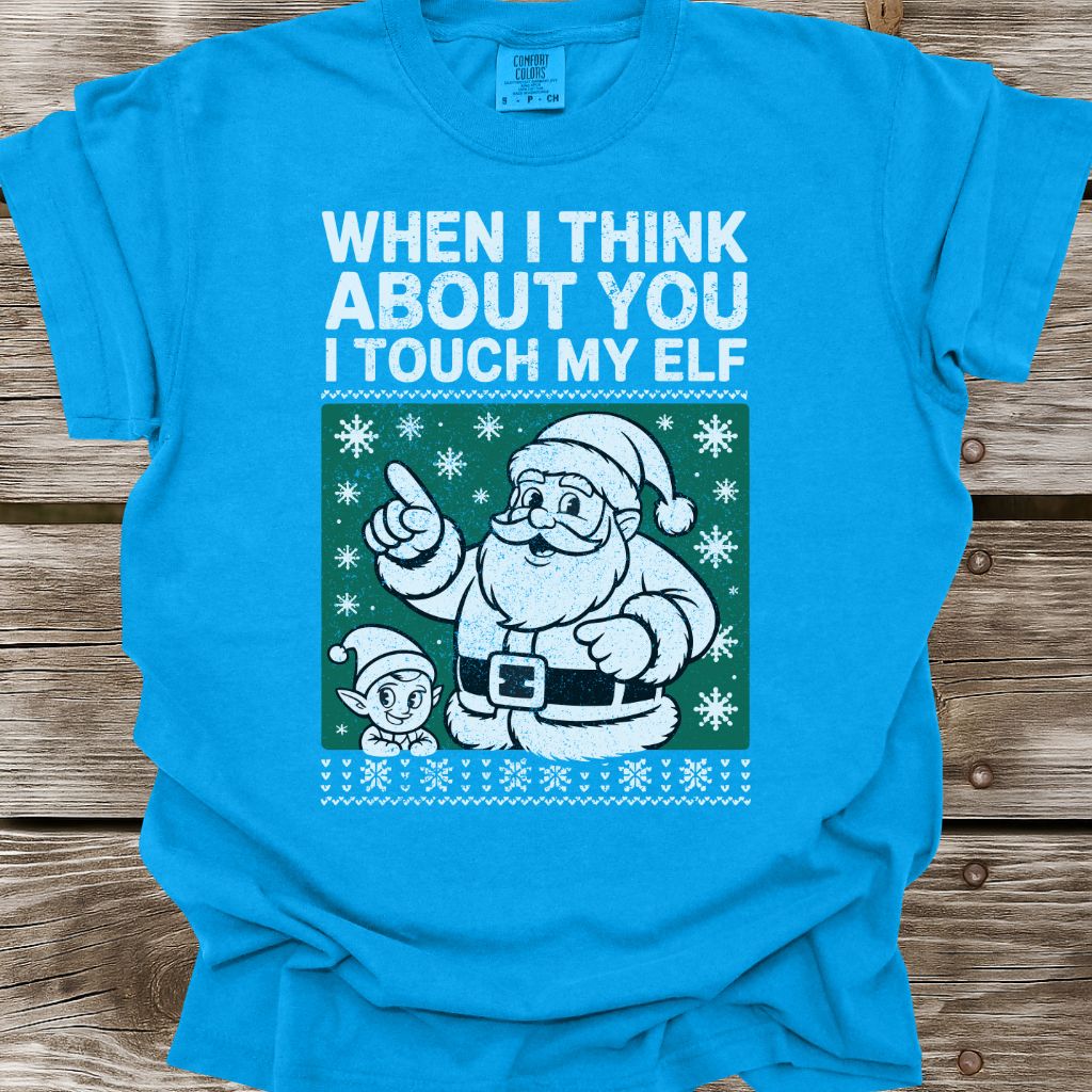 Touch My Elf T-Shirt