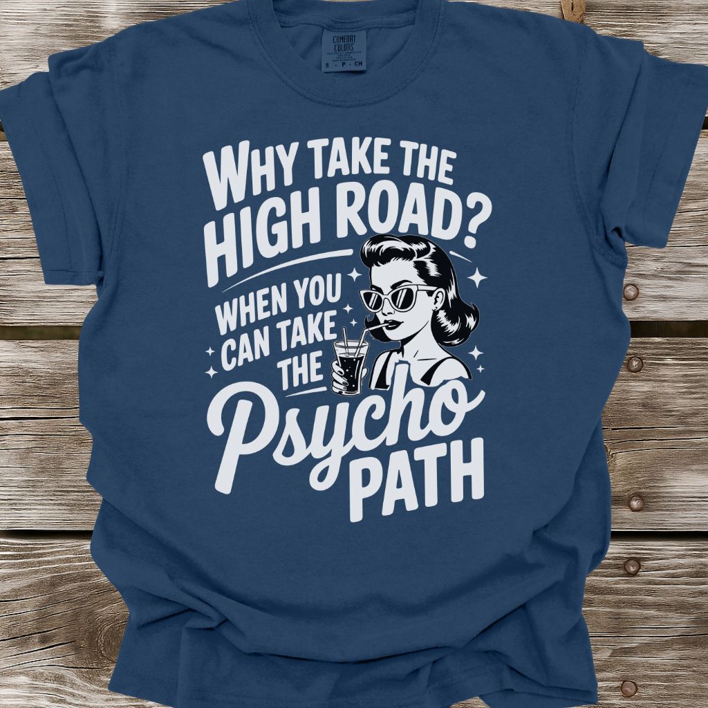 Psycho Path T-Shirt