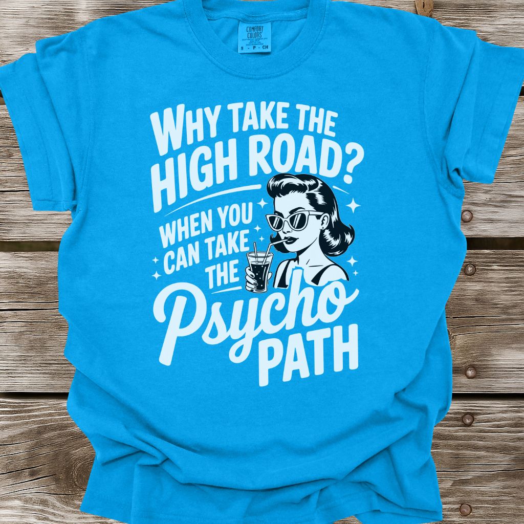 Psycho Path T-Shirt