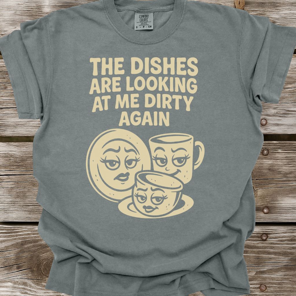 Dirty Dishes T-Shirt