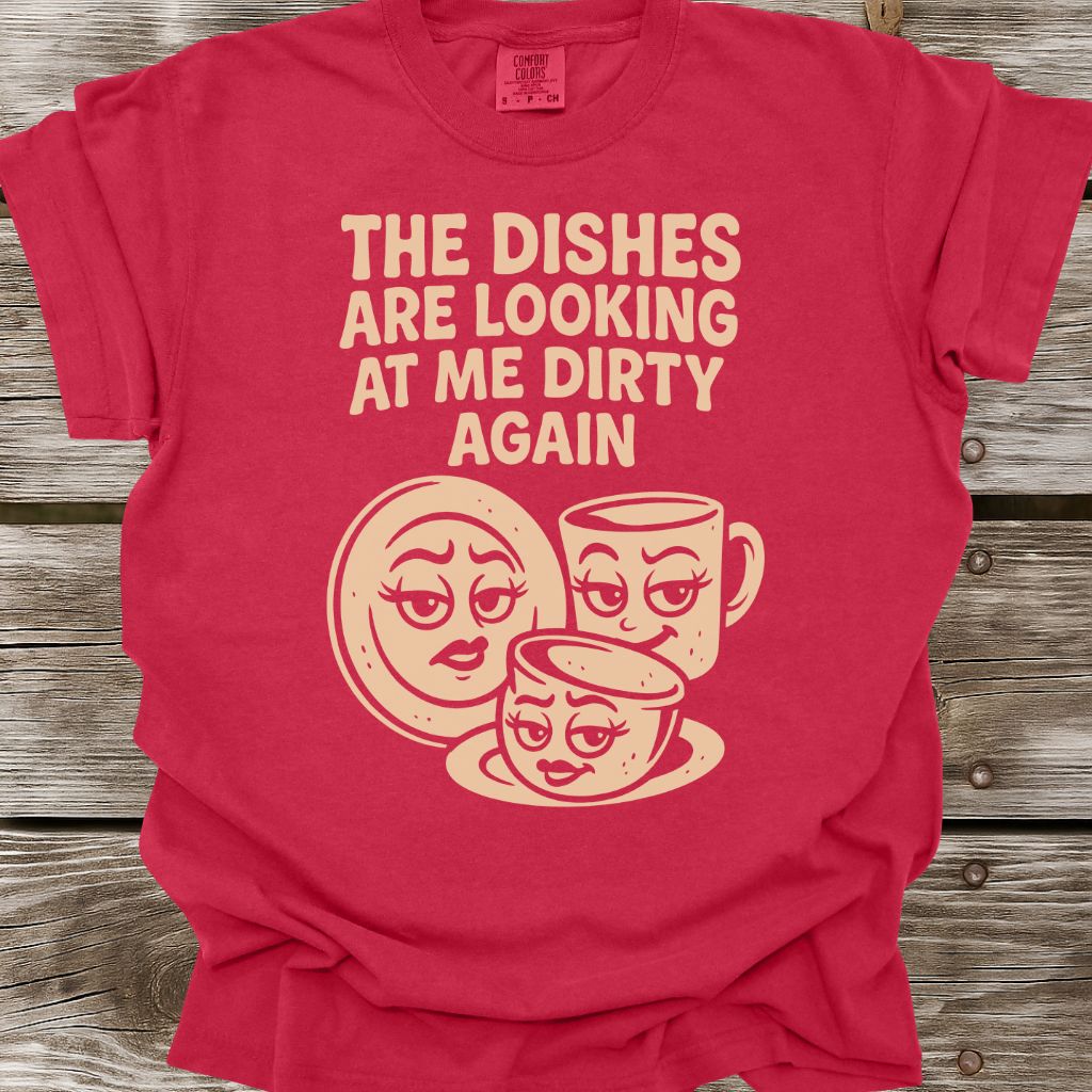 Dirty Dishes T-Shirt